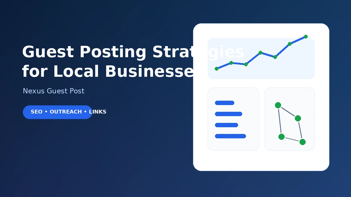 Guest Posting Strategies for Local Businesses